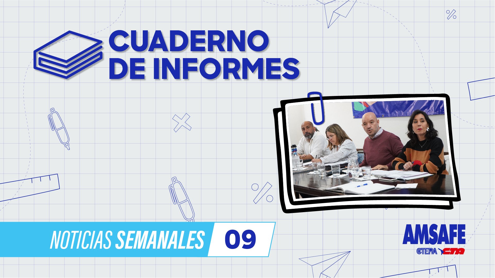 CUADERNO DE INFORMES – NOTICIAS SEMANALES DE AMSAFE N° 9 - AMSAFE